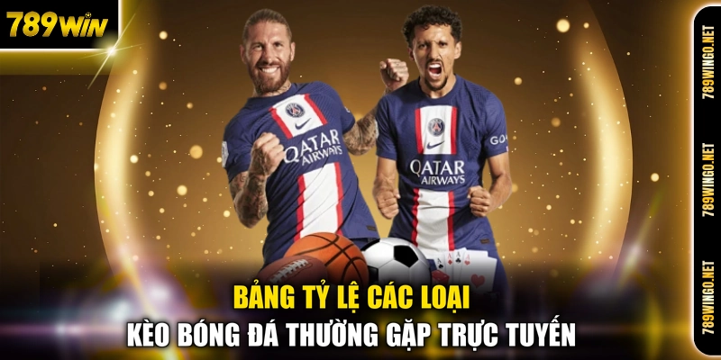 3+ Các Loại Kèo Bóng Đá Thường Gặp & Cách Thắng Lớn - SLOT492