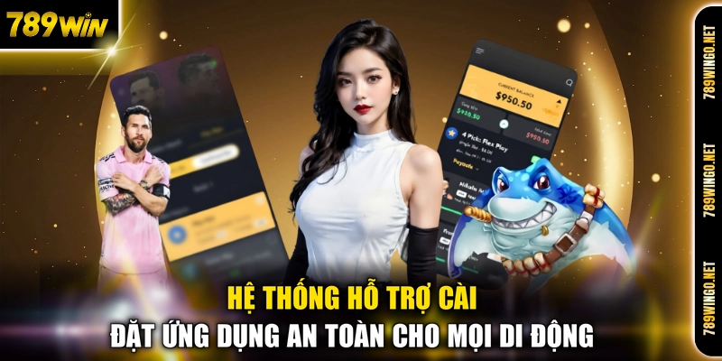 Tải App 789WIN - Quy Trình Cài Đặt Ứng Dụng Cá Cược Mượt Mà - SLOT492