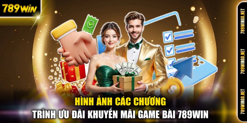 Khuyến Mãi Game Bài 789win - Tổng Hợp Ưu Đãi Hot Nhất 2026 - SLOT492