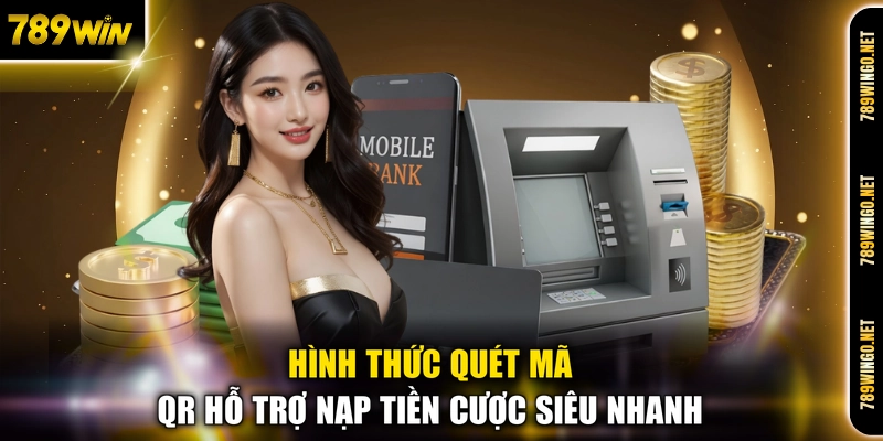 Nạp Tiền 789WIN - Hướng Dẫn Giao Dịch Tài Chính Siêu Tốc - SLOT492