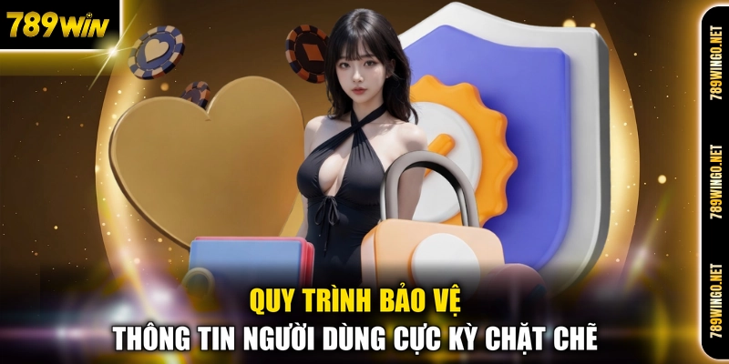 Chính Sách Bảo Mật 789WIN - Cơ Chế Bảo Vệ Cho Người Chơi - SLOT492